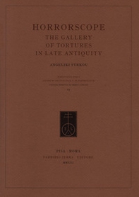 Horrorscope. The gallery of tortures in late antiquity - Librerie.coop
