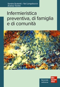 Infermieristica preventiva, di famiglia e di comunità - Librerie.coop