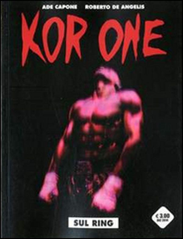 Sul ring. Kor-One - Vol. 1 - Librerie.coop Sul ring. Kor-One - Vol. 1 - Librerie.coop