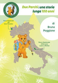 Due parchi: una storia lunga 100 anni - Librerie.coop