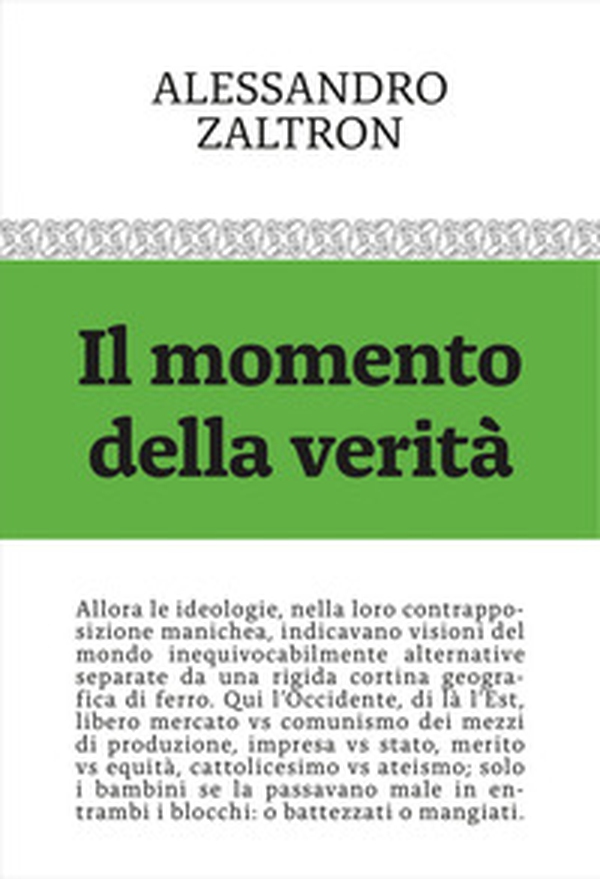 Il momento della verità - Librerie.coop Il momento della verità - Librerie.coop