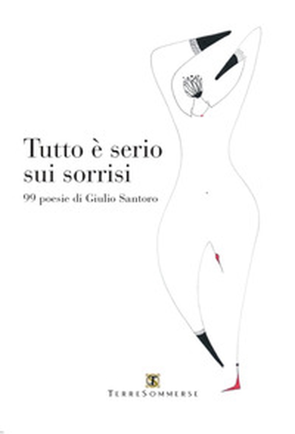 Tutto è serio sui sorrisi - Librerie.coop Tutto è serio sui sorrisi - Librerie.coop