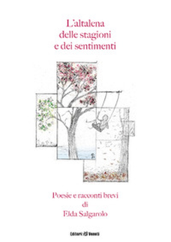 L'altalena delle stagioni e dei sentimenti - Librerie.coop L'altalena delle stagioni e dei sentimenti - Librerie.coop