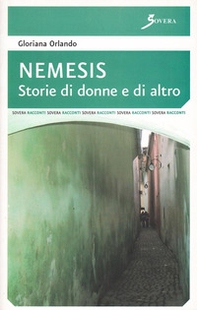 Nemesis. Storie di donne e di altro - Librerie.coop
