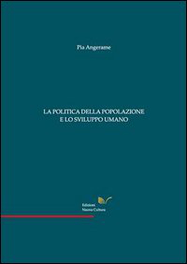 La politica della popolazione e lo sviluppo umano - Librerie.coop La politica della popolazione e lo sviluppo umano - Librerie.coop