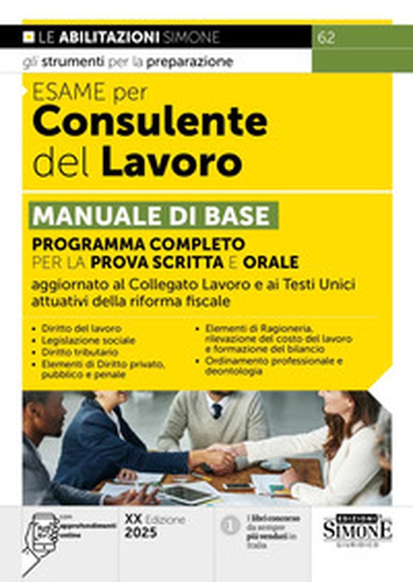 Esame per consulente del lavoro. Manuale di base. Programma completo per la prova scritta e orale - Librerie.coop Esame per consulente del lavoro. Manuale di base. Programma completo per la prova scritta e orale - Librerie.coop