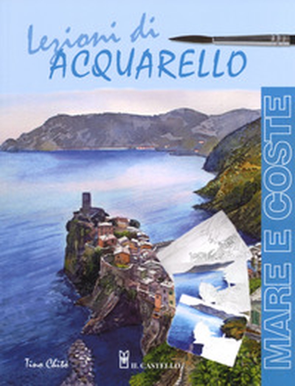 Lezioni di acquerello. Mare e coste - Librerie.coop Lezioni di acquerello. Mare e coste - Librerie.coop