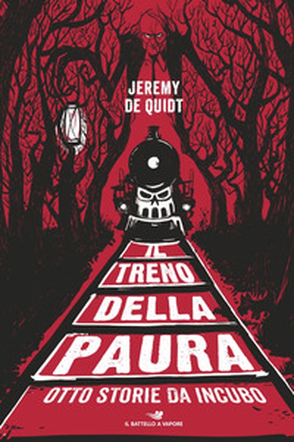 Il treno della paura. Otto storie da incubo - Librerie.coop Il treno della paura. Otto storie da incubo - Librerie.coop