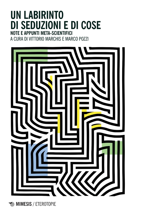 Un labirinto di seduzioni e di cose - Librerie.coop Un labirinto di seduzioni e di cose - Librerie.coop