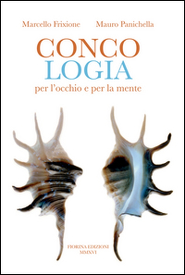 Concologia per l'occhio e per la mente - Librerie.coop Concologia per l'occhio e per la mente - Librerie.coop