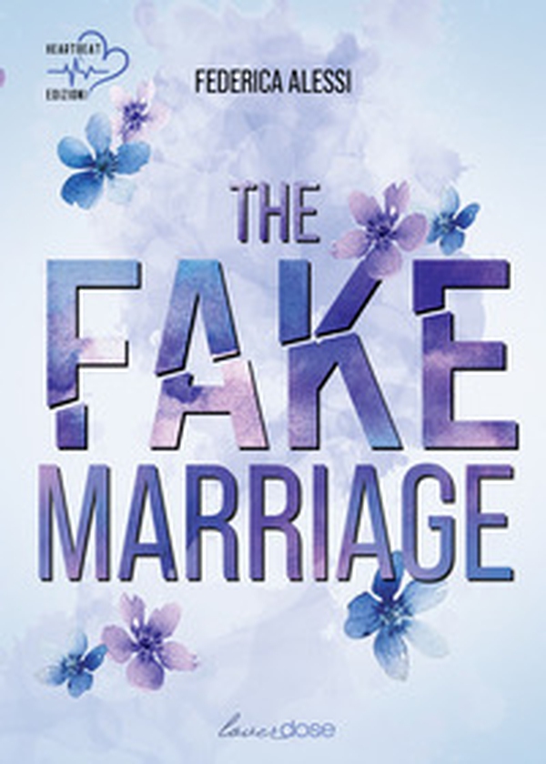 The fake marriage - Librerie.coop The fake marriage - Librerie.coop