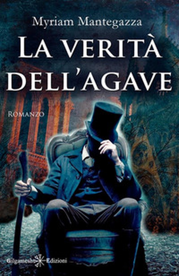 La verità dell'agave - Librerie.coop La verità dell'agave - Librerie.coop