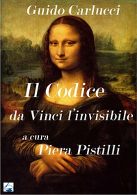 IL Codice da Vinci. Leonardo l'invisibile - Librerie.coop