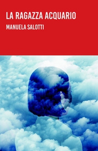 La ragazza Acquario - Librerie.coop