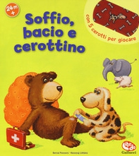 Soffio, bacio e cerottino. Libro con attaca-stacca - Librerie.coop