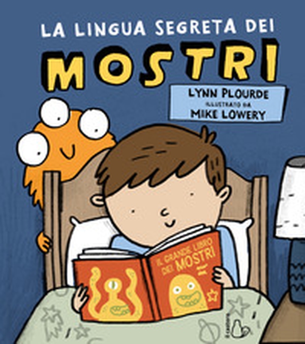 La lingua segreta dei mostri - Librerie.coop La lingua segreta dei mostri - Librerie.coop