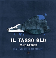 Il tasso blu-Blue badger. - Librerie.coop Il tasso blu-Blue badger. - Librerie.coop
