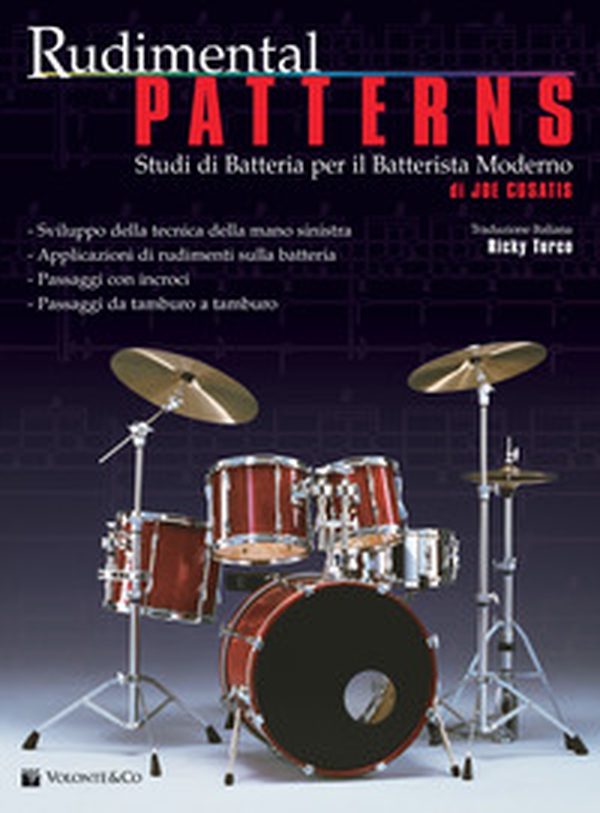 Rudimental patterns. Studi di batteria per il batterista moderno - Librerie.coop Rudimental patterns. Studi di batteria per il batterista moderno - Librerie.coop
