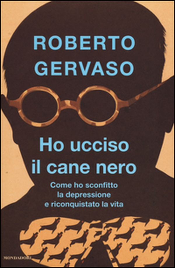 Ho ucciso il cane nero. Come ho sconfitto la depressione e riconquistato la vita - Librerie.coop Ho ucciso il cane nero. Come ho sconfitto la depressione e riconquistato la vita - Librerie.coop