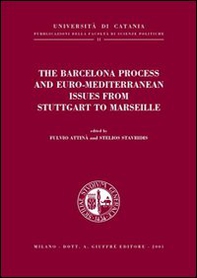The Barcelona process and euro-mediterranean issues from Stuttgart to Marseille - Librerie.coop