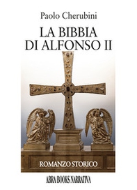 La Bibbia di Alfonso II - Librerie.coop