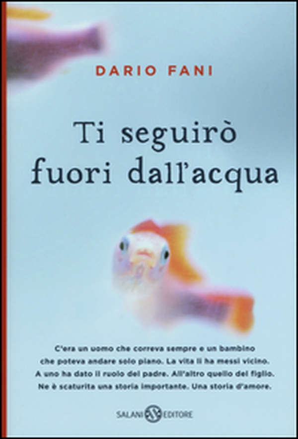 Ti seguirò fuori dall'acqua - Librerie.coop Ti seguirò fuori dall'acqua - Librerie.coop
