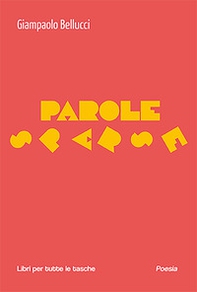 Parole sparse - Librerie.coop Parole sparse - Librerie.coop