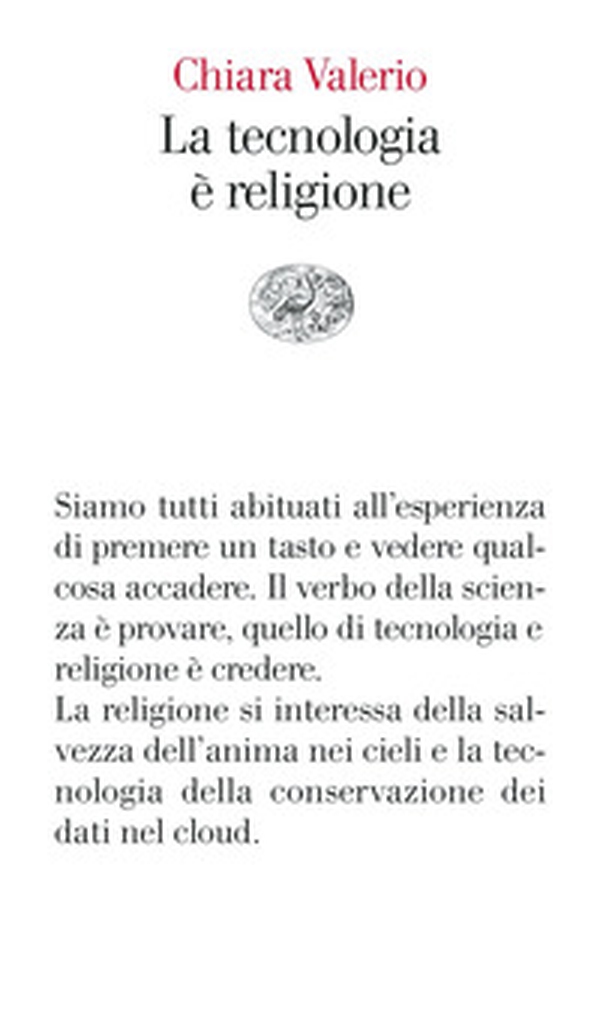 La tecnologia è religione - Librerie.coop La tecnologia è religione - Librerie.coop