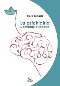 La psichiatria. Domande e risposte - Librerie.coop