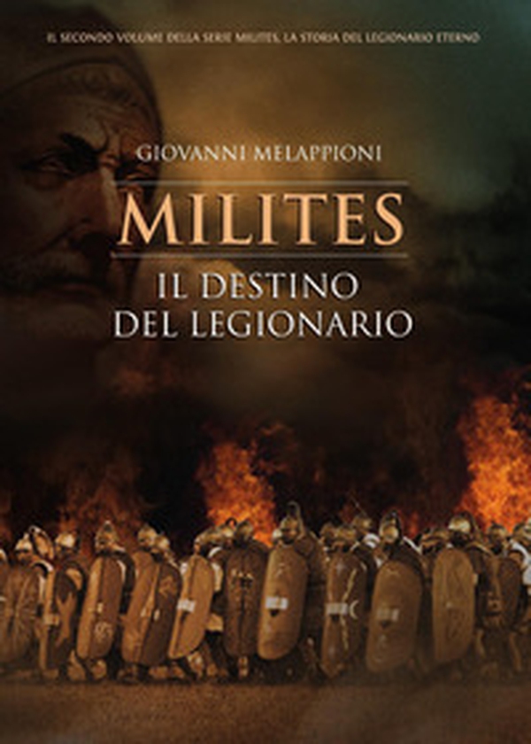 Il destino del legionario. Milites - Librerie.coop Il destino del legionario. Milites - Librerie.coop
