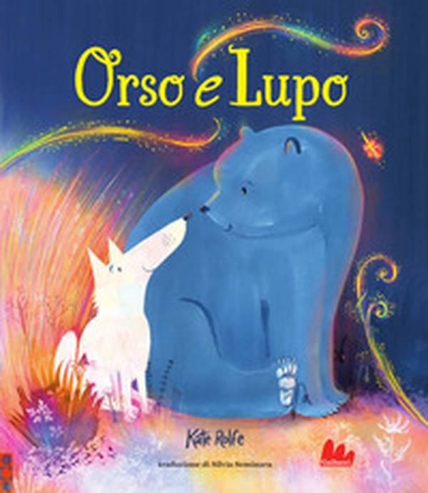 Orso e Lupo - Librerie.coop Orso e Lupo - Librerie.coop