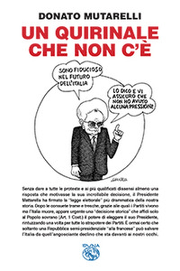 Un quirinale che non c'è - Librerie.coop Un quirinale che non c'è - Librerie.coop