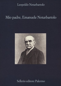 Mio padre, Emanuele Notarbartolo - Librerie.coop