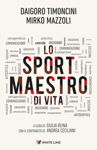 Lo sport maestro di vita - Librerie.coop