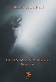 Un'anima in viaggio - Librerie.coop