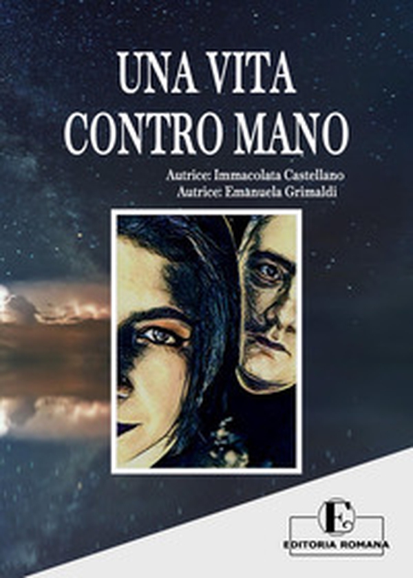 Una vita contro mano - Librerie.coop Una vita contro mano - Librerie.coop