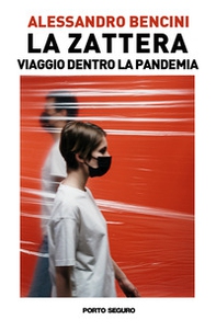 La zattera. Viaggio dentro la pandemia - Librerie.coop