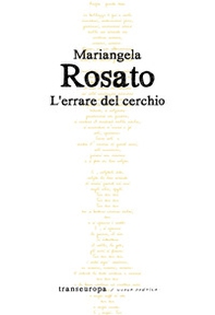 L'errare del cerchio - Librerie.coop