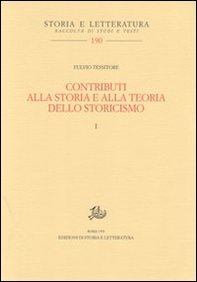 Contributi alla storia e alla teoria dello storicismo vol. 1-2 - Librerie.coop