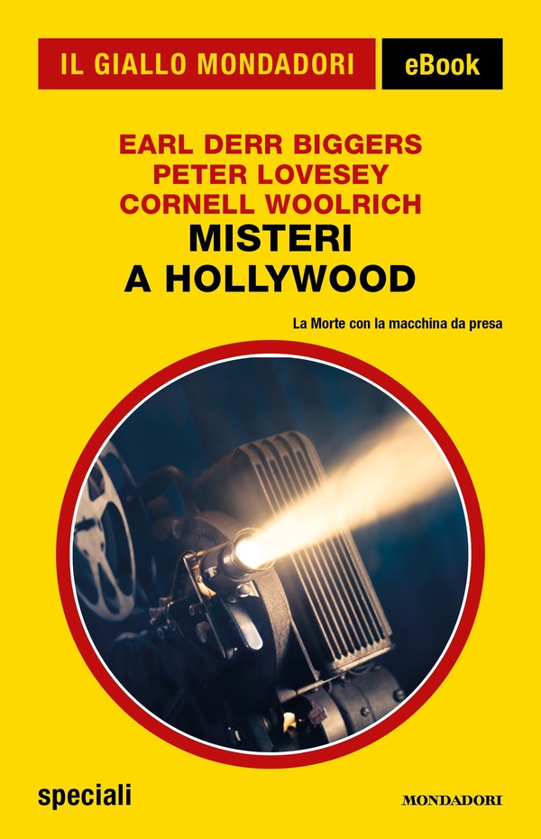 Misteri a Hollywood (Il Giallo Mondadori) - Librerie.coop Misteri a Hollywood (Il Giallo Mondadori) - Librerie.coop