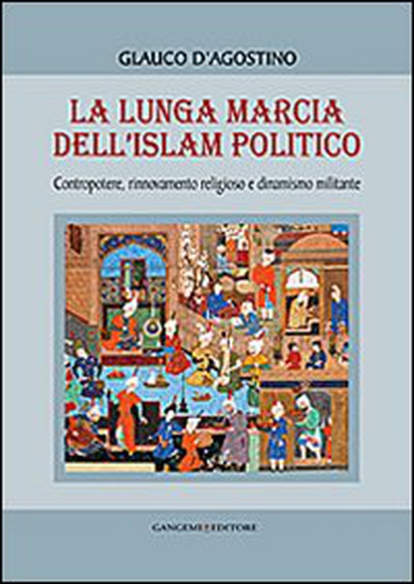 La lunga marcia dell'Islam politico - Librerie.coop La lunga marcia dell'Islam politico - Librerie.coop