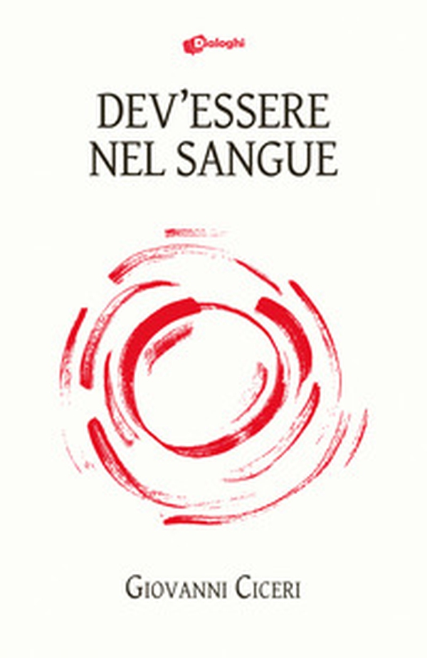 Dev'essere nel sangue - Librerie.coop