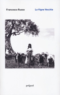 Le vigne vecchie - Librerie.coop