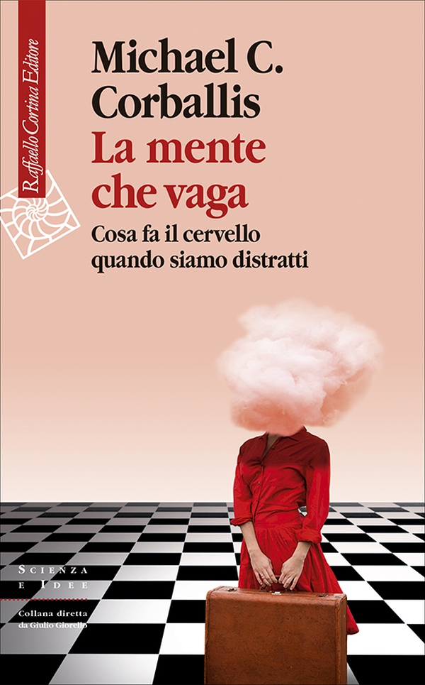 La mente che vaga - Librerie.coop La mente che vaga - Librerie.coop