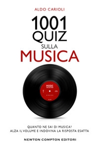 1001 quiz sulla musica - Librerie.coop