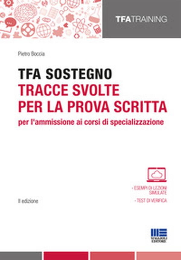 TFA sostegno. Tracce svolte per la prova scritta per l'ammissione ai corsi di specializzazione - Librerie.coop TFA sostegno. Tracce svolte per la prova scritta per l'ammissione ai corsi di specializzazione - Librerie.coop