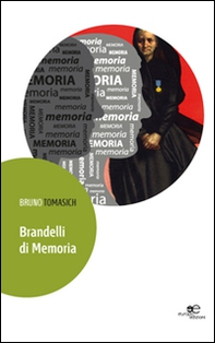Brandelli di memoria - Librerie.coop