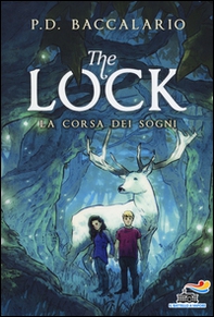 La corsa dei sogni. The Lock - Librerie.coop