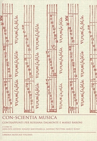 Con-scientia musica. Contrappunti per Rossana Dalmonte e Mario Baroni - Librerie.coop Con-scientia musica. Contrappunti per Rossana Dalmonte e Mario Baroni - Librerie.coop