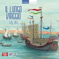 Il lungo viaggio. Ediz. italiana e cinese - Librerie.coop